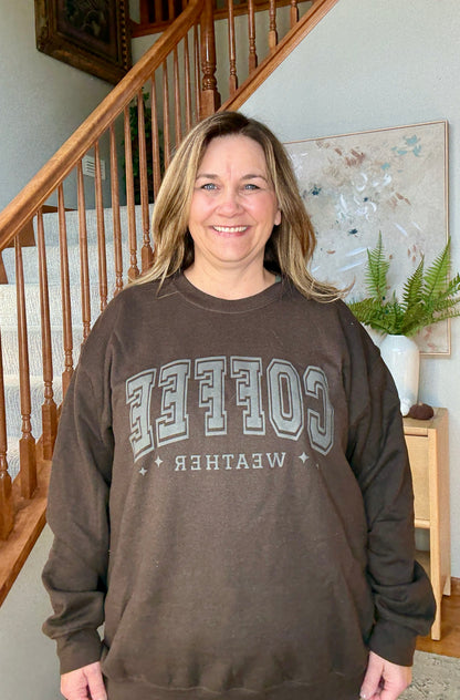 Mocha Mood Coffee Weather Sweatshirt