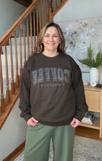 Mocha Mood Coffee Weather Sweatshirt